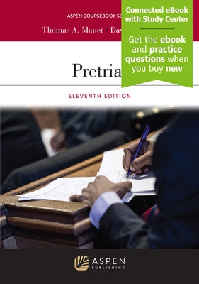 Pretrial: [Connected eBook with Study Center] by Mauet, Thomas A.