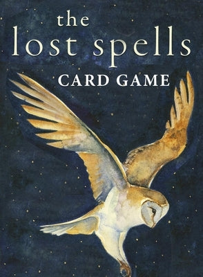 The Lost Spells Card Game by Hyde, Robert