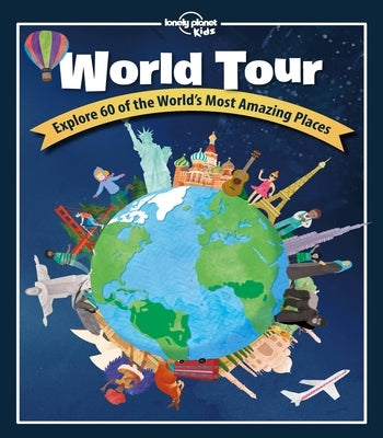Lonely Planet Kids World Tour 1 by Kids, Lonely Planet