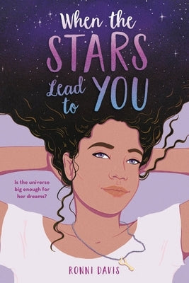 When the Stars Lead to You by Davis, Ronni