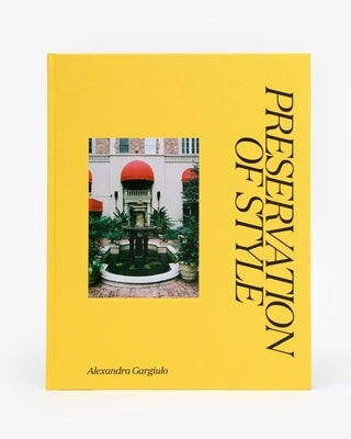 Preservation of Style by Gargiulo, Alexandra