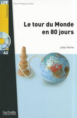 Le Tour Du Monde En 80 Jours + CD Audio MP3 (Verne) [With CD (Audio)] by Verne