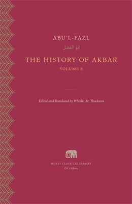 The History of Akbar by Abu'l-Fazl