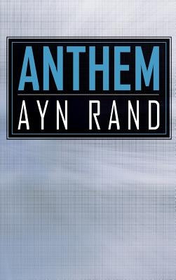 Anthem by Rand, Ayn