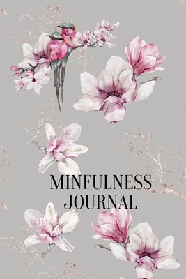 Mindfulness Journal by Jameslake, Cristie