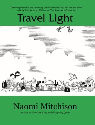 Travel Light by Mitchison, Naomi