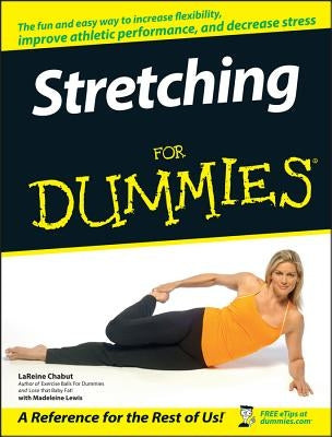 Stretching for Dummies by Chabut, LaReine