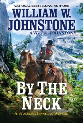 By the Neck by Johnstone, William W.
