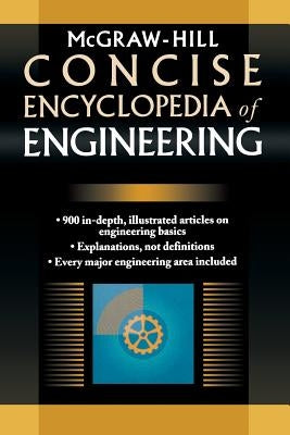 McGraw-Hill Concise Encyclopedia of Engineering by McGraw Hill