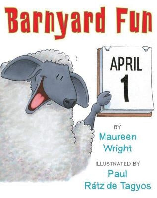 Barnyard Fun by Wright, Maureen