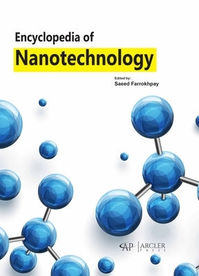 Encyclopedia of Nanotechnology by Farrokhpay, Saeed