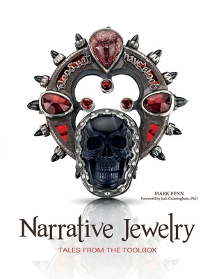 Narrative Jewelry: Tales from the Toolbox by Fenn, Mark