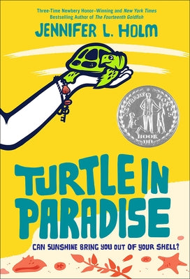 Turtle in Paradise by Holm, Jennifer L.