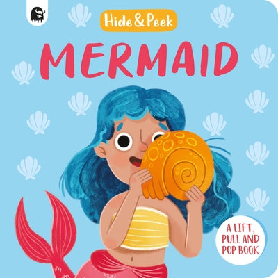 Mermaid: A Lift, Pull, and Pop Book by Semple, Lucy