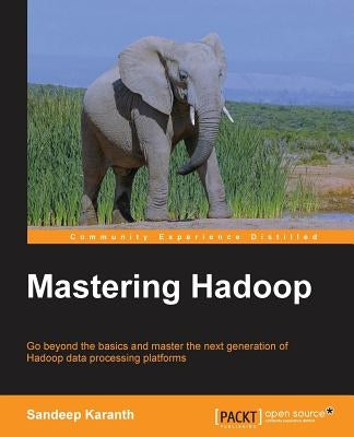 Mastering Hadoop by Karanth, Sandeep