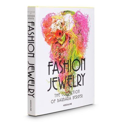 Fashion Jewelry: The Collection of Barbara Berger by Simmons Miller, Harrice