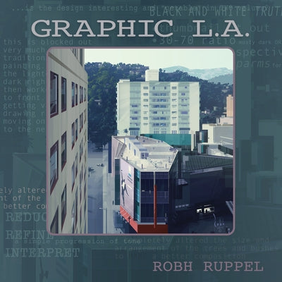 Graphic L.A. by Ruppel, Roph