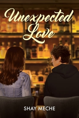 Unexpected Love by Meche, Shay