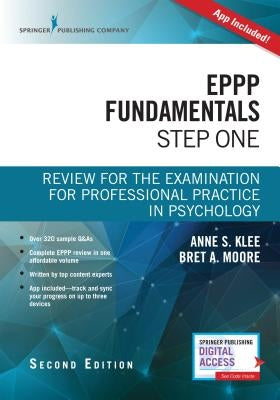 Eppp Fundamentals, Step One: Review for the Examination for Professional Practice in Psychology by Klee, Anne