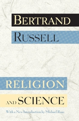 Religion and Science by Russell, Bertrand