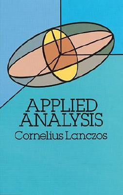 Applied Analysis by Lanczos, Cornelius