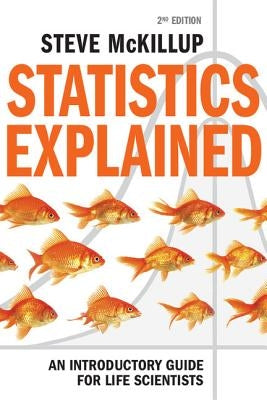 Statistics Explained 2ed by McKillup, Steve