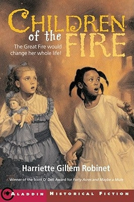 Children of the Fire by Robinet, Harriette Gillem