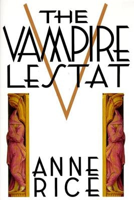 Vampire Lestat by Rice, Anne