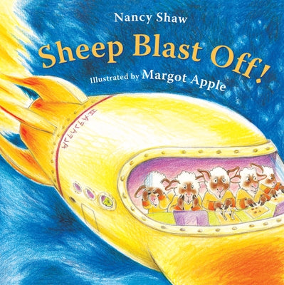 Sheep Blast Off! by Shaw, Nancy E.