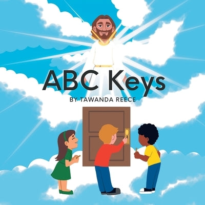 ABC Keys by Reece, Tawanda