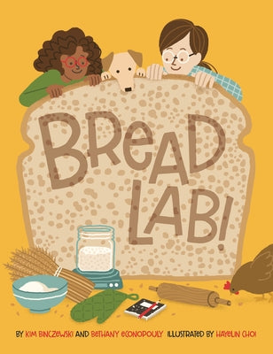 Bread Lab! by Binczewski, Kim