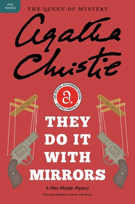 They Do It with Mirrors: A Miss Marple Mystery by Christie, Agatha