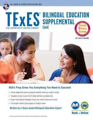 TExES Bilingual Education Supplemental (164) Book + Online by Rosado, Luis A.