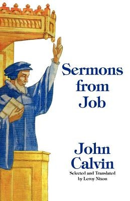 Sermons from Job by Calvin, John