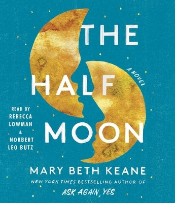 The Half Moon by Keane, Mary Beth