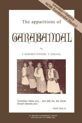 The apparitions of Garabandal by de Bertodano, A.