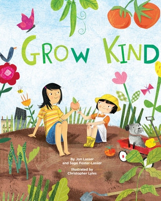 Grow Kind by Lasser, Jon