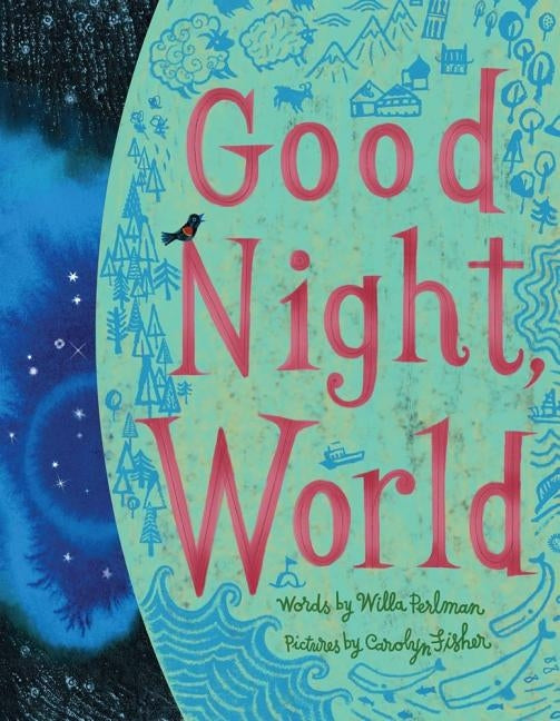 Good Night, World by Perlman, Willa