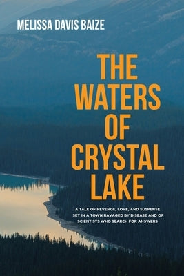 The Waters of Crystal Lake by Baize, Melissa Davis