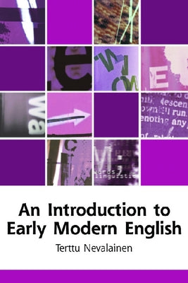 An Introduction to Early Modern English by Nevalainen, Terttu