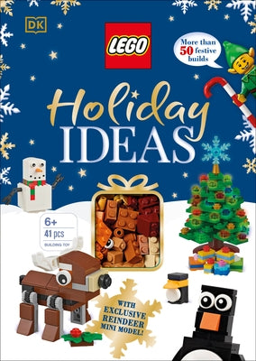 Lego Holiday Ideas: With Exclusive Reindeer Mini Model [With Toy] by DK