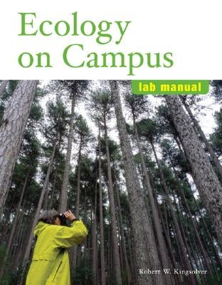 Ecology on Campus by Kingsolver, Robert