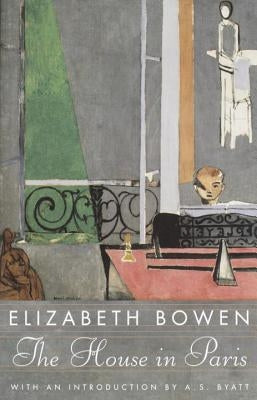 The House in Paris by Bowen, Elizabeth