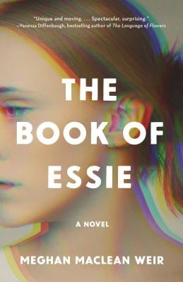 The Book of Essie by Weir, Meghan MacLean