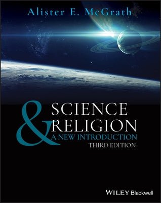 Science & Religion: A New Introduction by McGrath, Alister E.