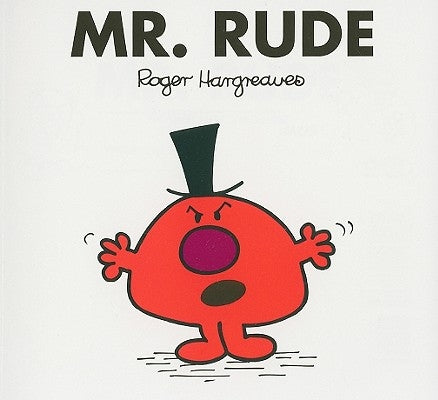 Mr. Rude by Hargreaves, Roger