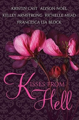 Kisses from Hell by Cast, Kristin