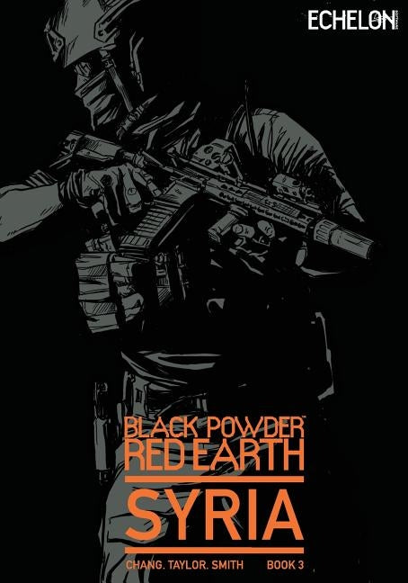 Black Powder Red Earth Syria V3: Evergreen by Taylor, Josh