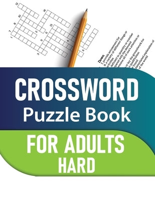 Crossword Puzzle Book For Adults: Hard Crossword Puzzle Book for Adults and Seniors by Jabir, Fahad