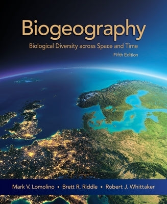 Biogeography by Lomolino, Mark V.